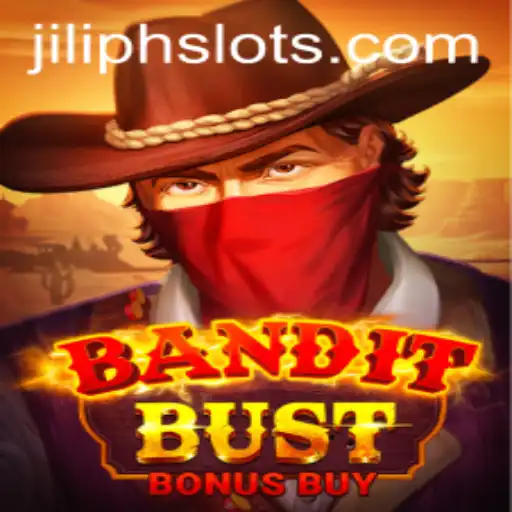 BanditBustBonusBuy: Unlock Thrills with JiliPH Login