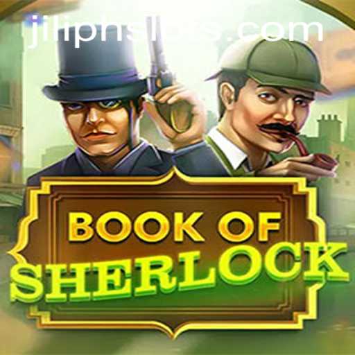 Dive into the Mystery of BookOfSherlock: A Detailed Guide to the Game and JiliPH Login