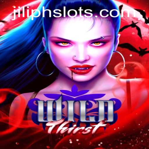 Exploring the Thrilling World of WildThirst: JiliPH Login