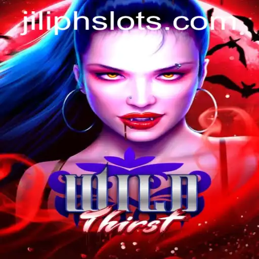 Exploring the Thrilling World of WildThirst: JiliPH Login